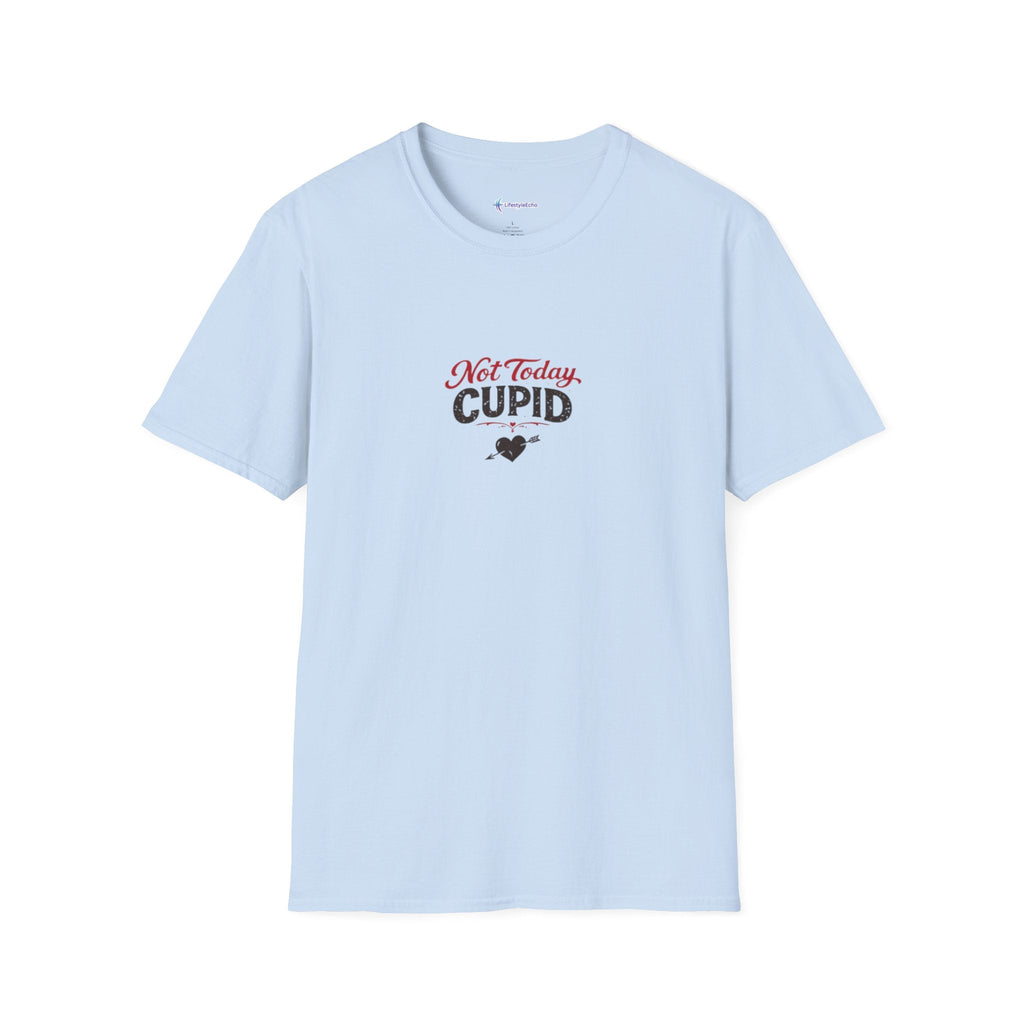 Not Today Cupid T-Shirt — Funny Anti‑Valentine Graphic Tee