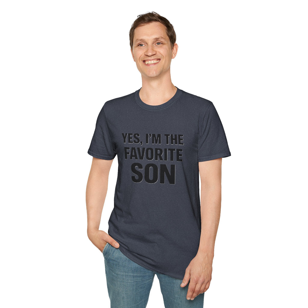 Yes I’m the Favorite Son T-Shirt — Funny Family Gift for Sons, Father’s Day & Birthdays