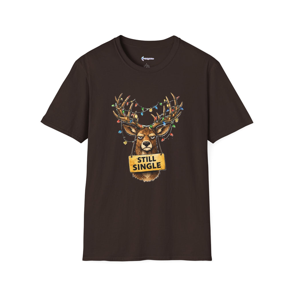Still Single Deer T-Shirt — Funny Single Holiday Graphic Tee