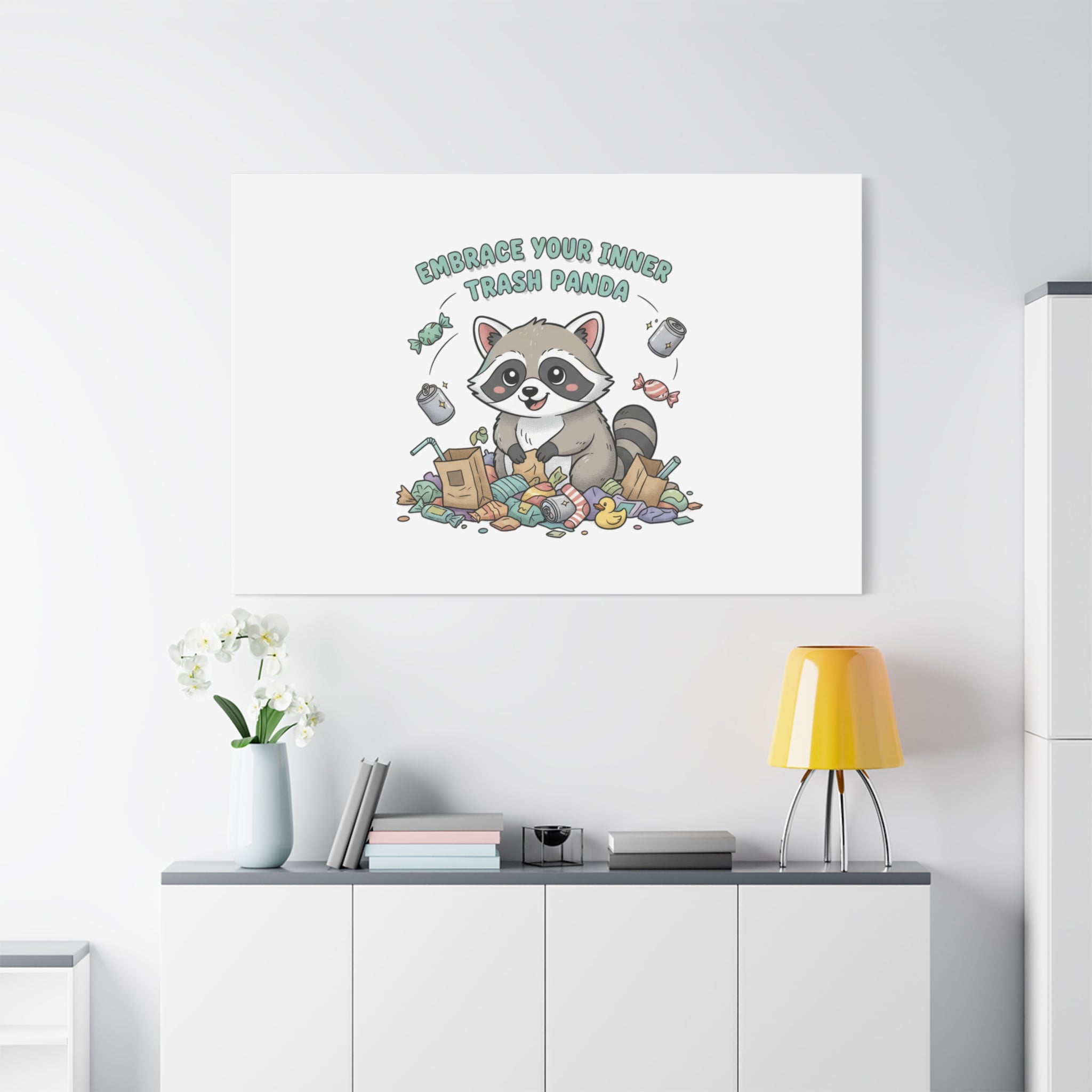Embrace Your Inner Trash Panda Canvas | Matte Stretched Wall Art, Trash Animal Joy