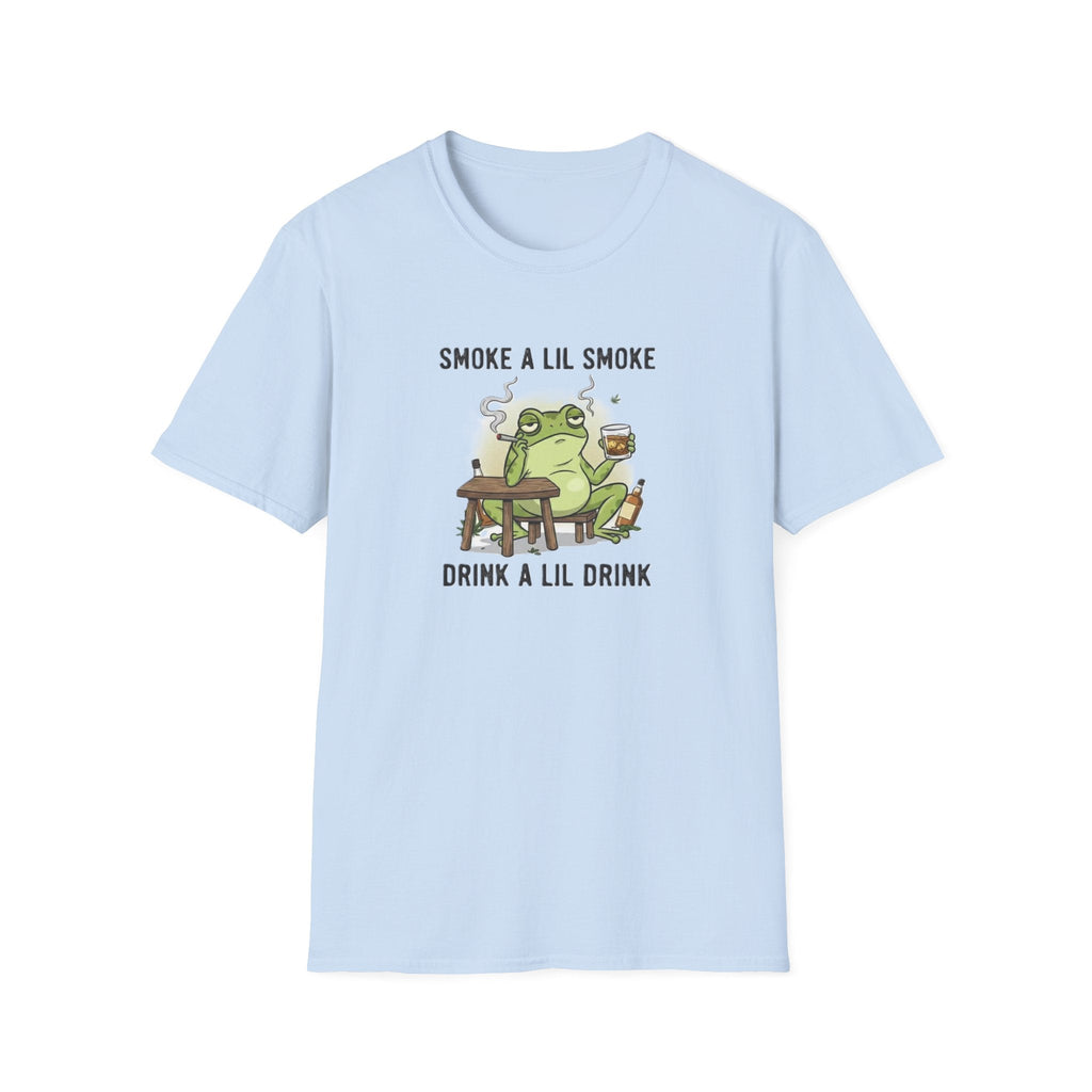 T-Shirt — "Smoke a Lil Smoke, Drink a Lil Drink" Frog Graphic Tee