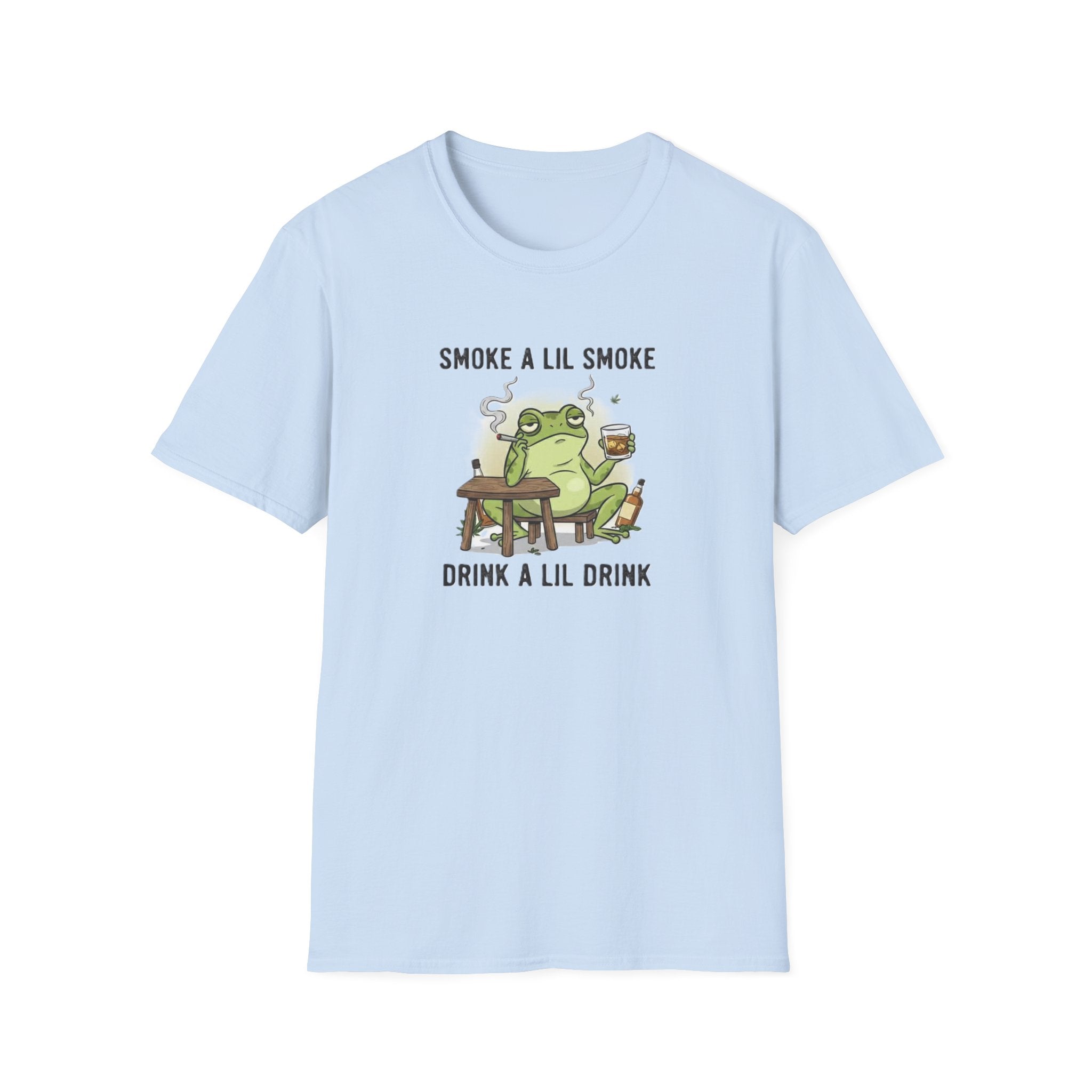 T-Shirt — "Smoke a Lil Smoke, Drink a Lil Drink" Frog Graphic Tee