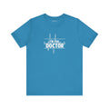 Unisex Jersey Tee - Doctor Design for Music Lovers - DipaliZ