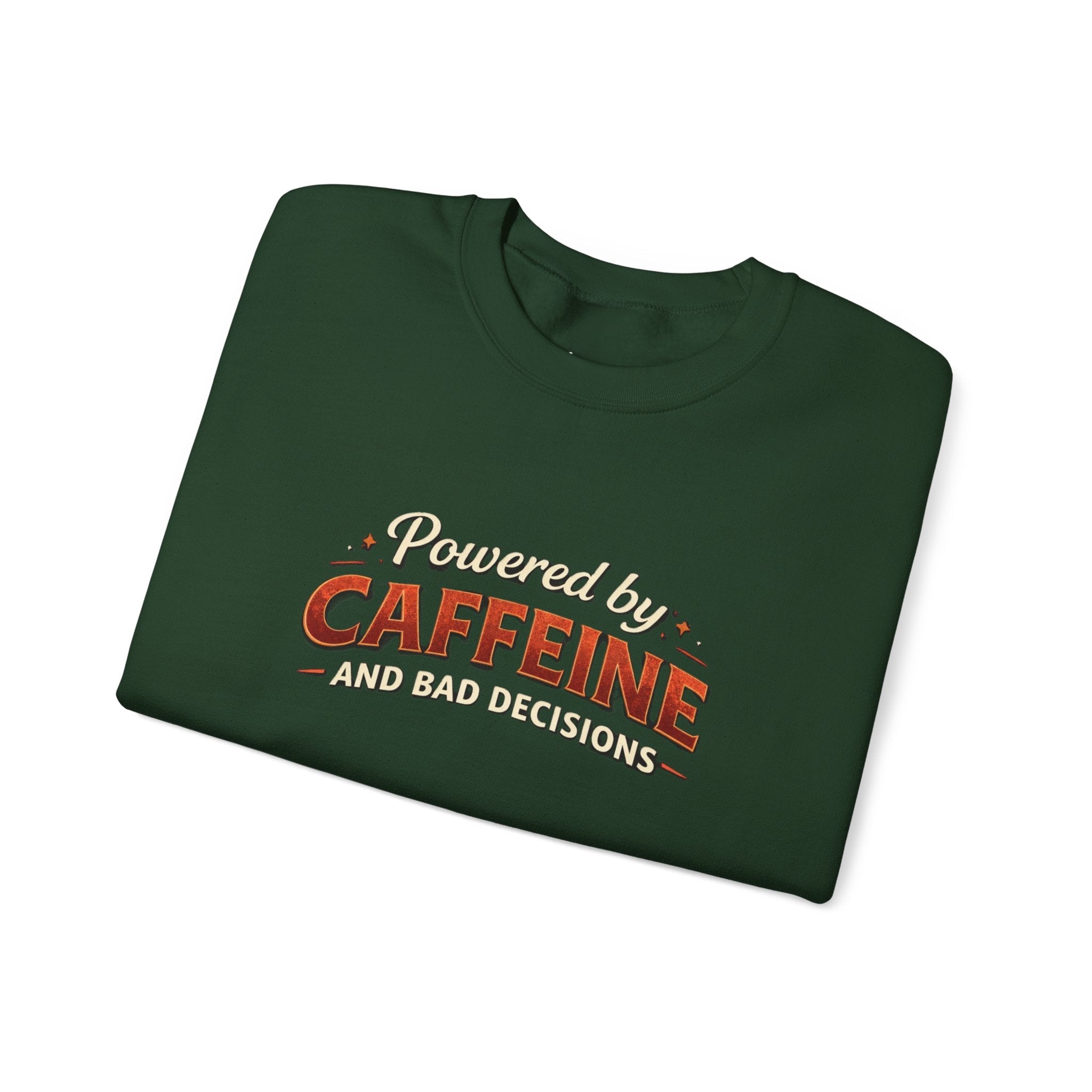 Caffeine Lover Sweatshirt – "Powered by Caffeine and Bad Decisions" Cozy Crewneck