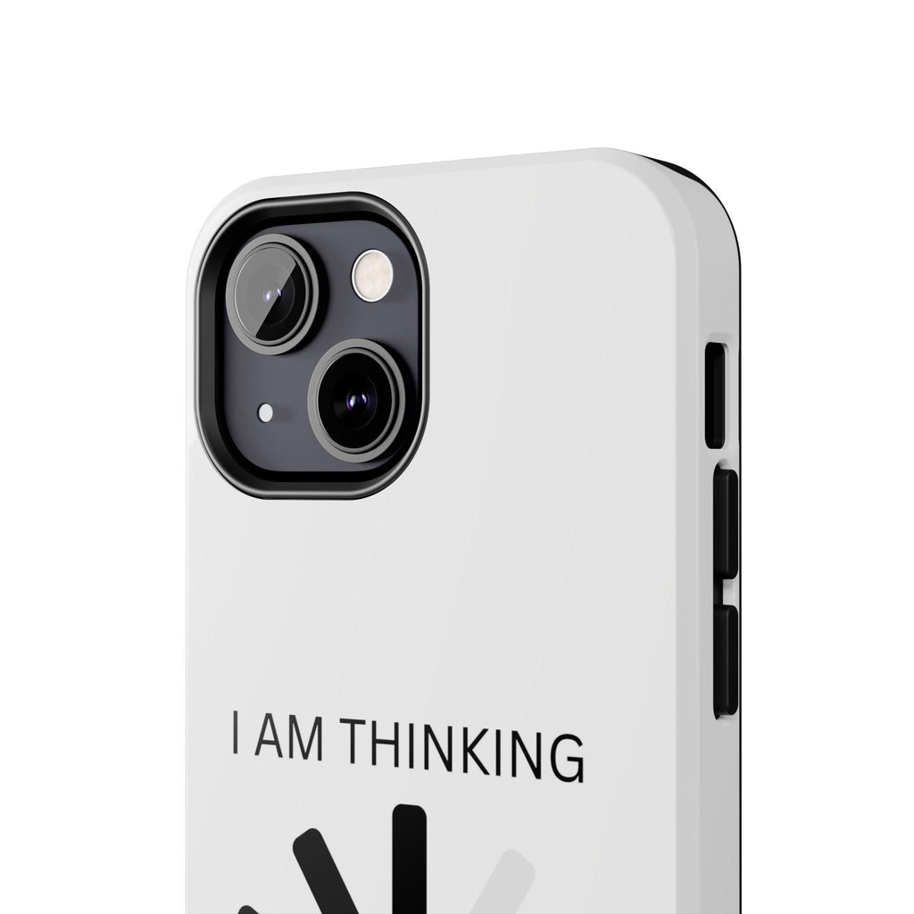 I Am Thinking To Much Text Printed Tough Phone Cases