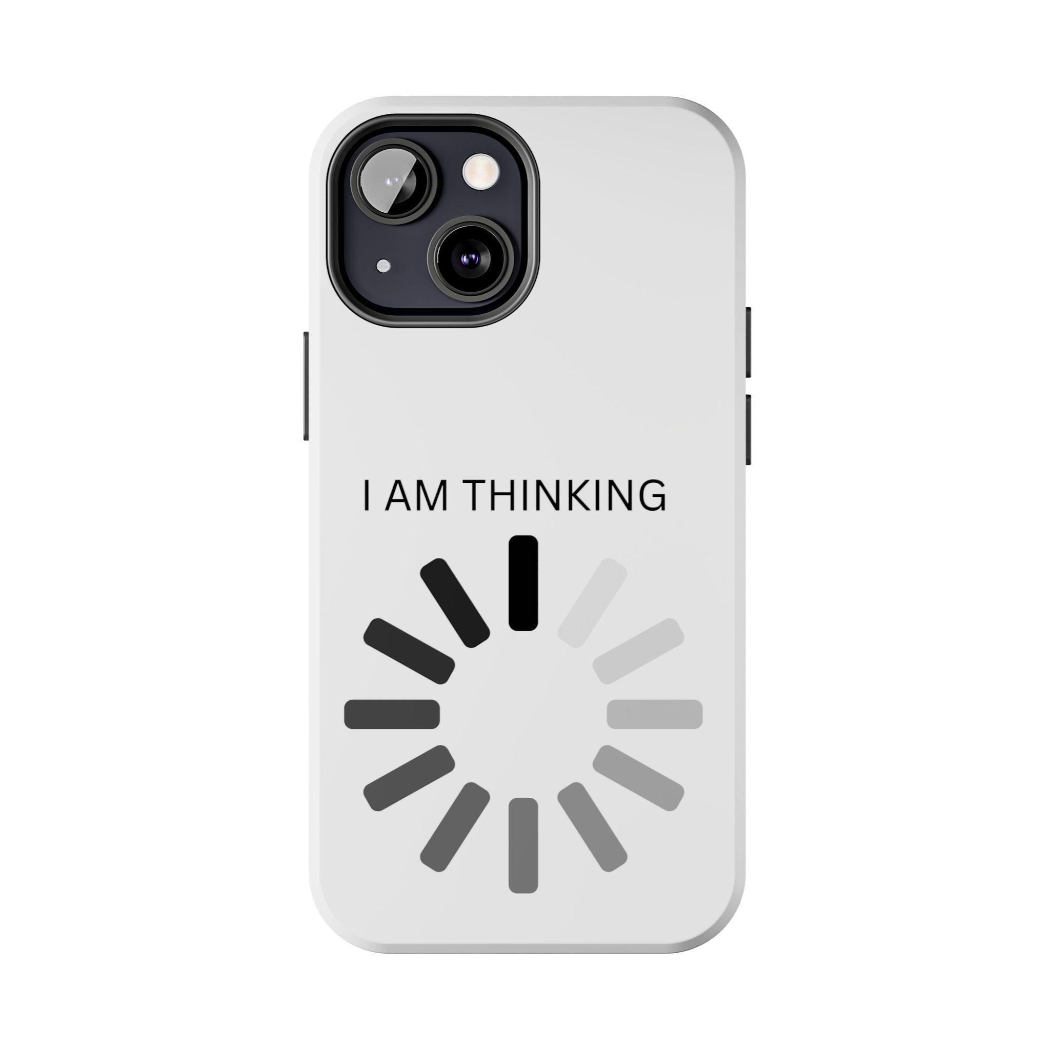 I Am Thinking To Much Text Printed Tough Phone Cases