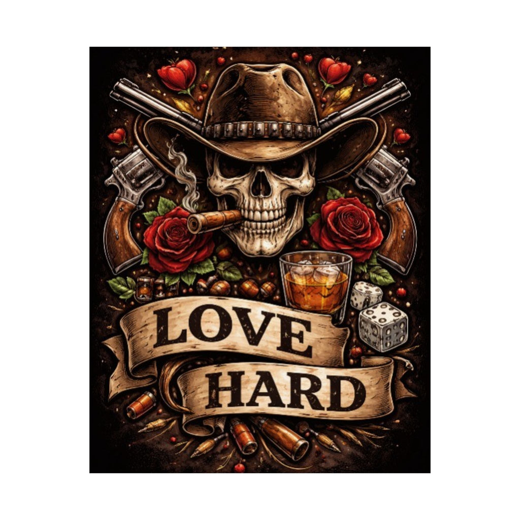 Matte Poster - Love Hard - Skull Cowboy Art Print