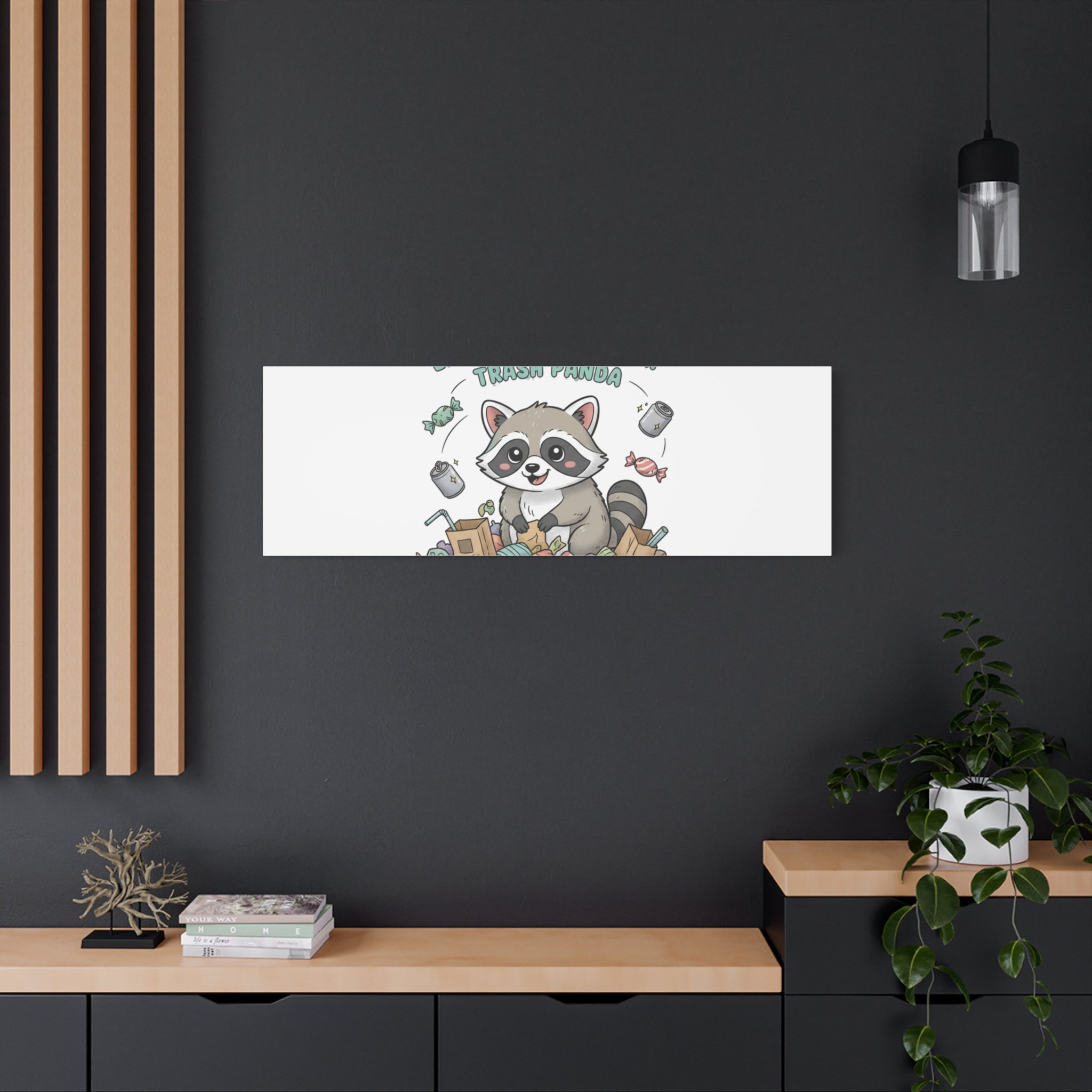 Embrace Your Inner Trash Panda Canvas | Matte Stretched Wall Art, Trash Animal Joy