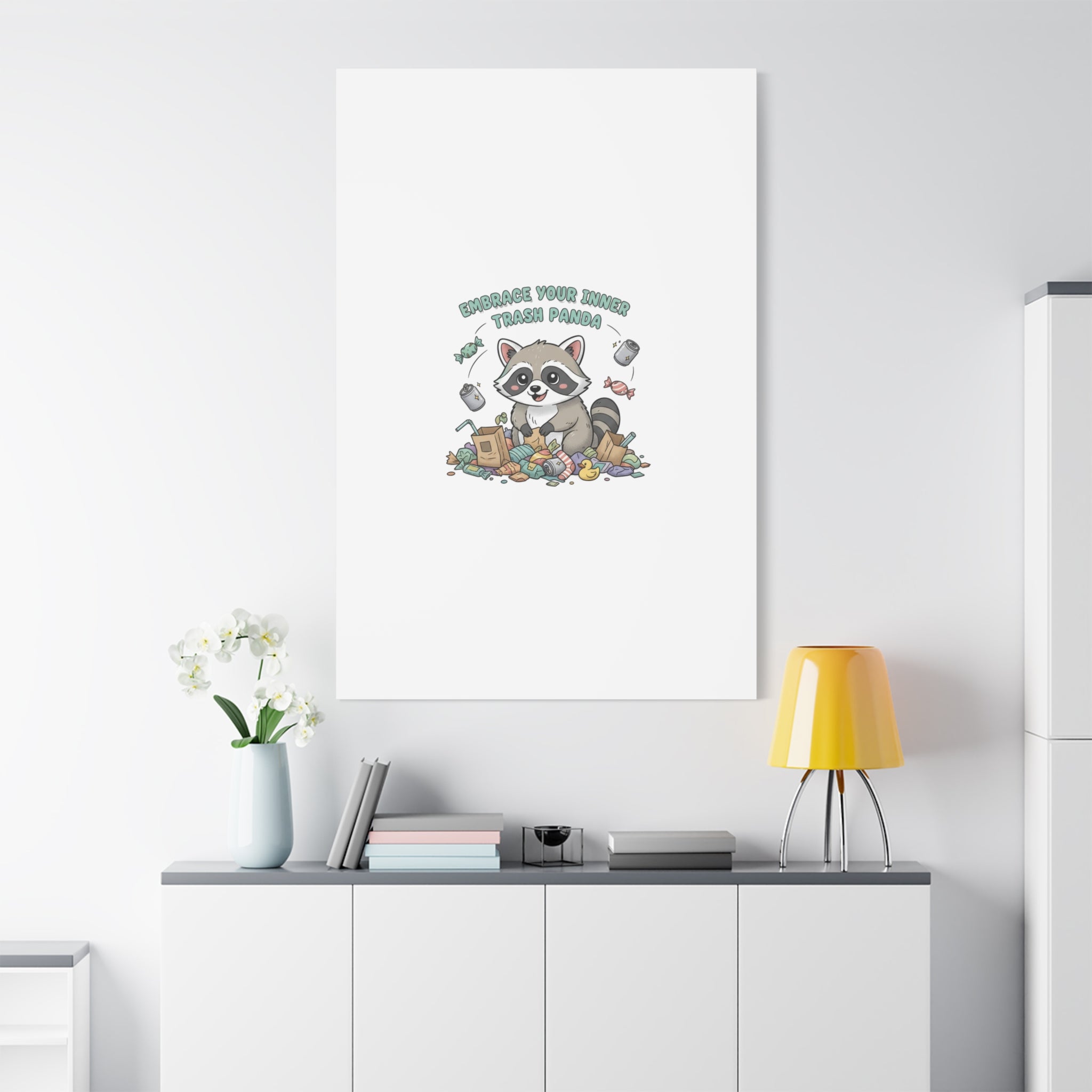 Embrace Your Inner Trash Panda Canvas | Matte Stretched Wall Art, Trash Animal Joy