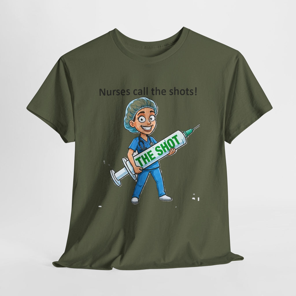 Nurse T-Shirt — “Nurses Call the Shots” Funny Medical Tee with Syringe Graphic