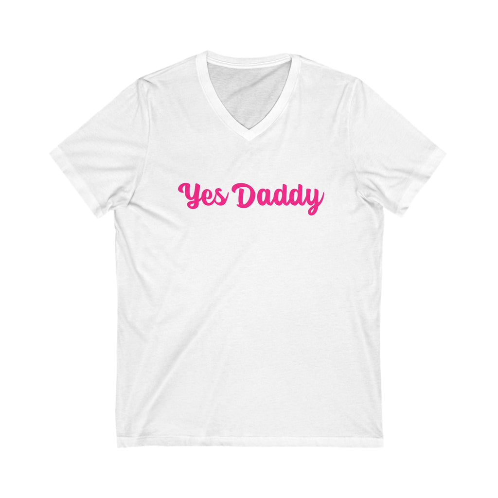 Yes Daddy Unisex Jersey Short Sleeve V-Neck Tee