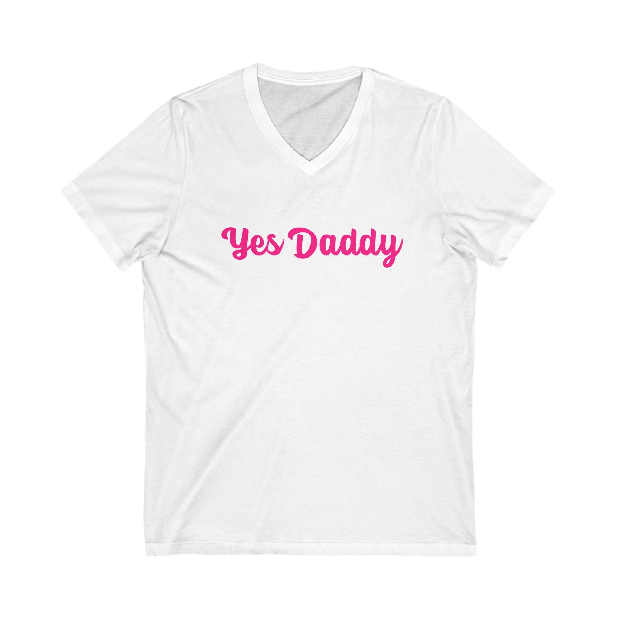 Yes Daddy Unisex Jersey Short Sleeve V-Neck Tee