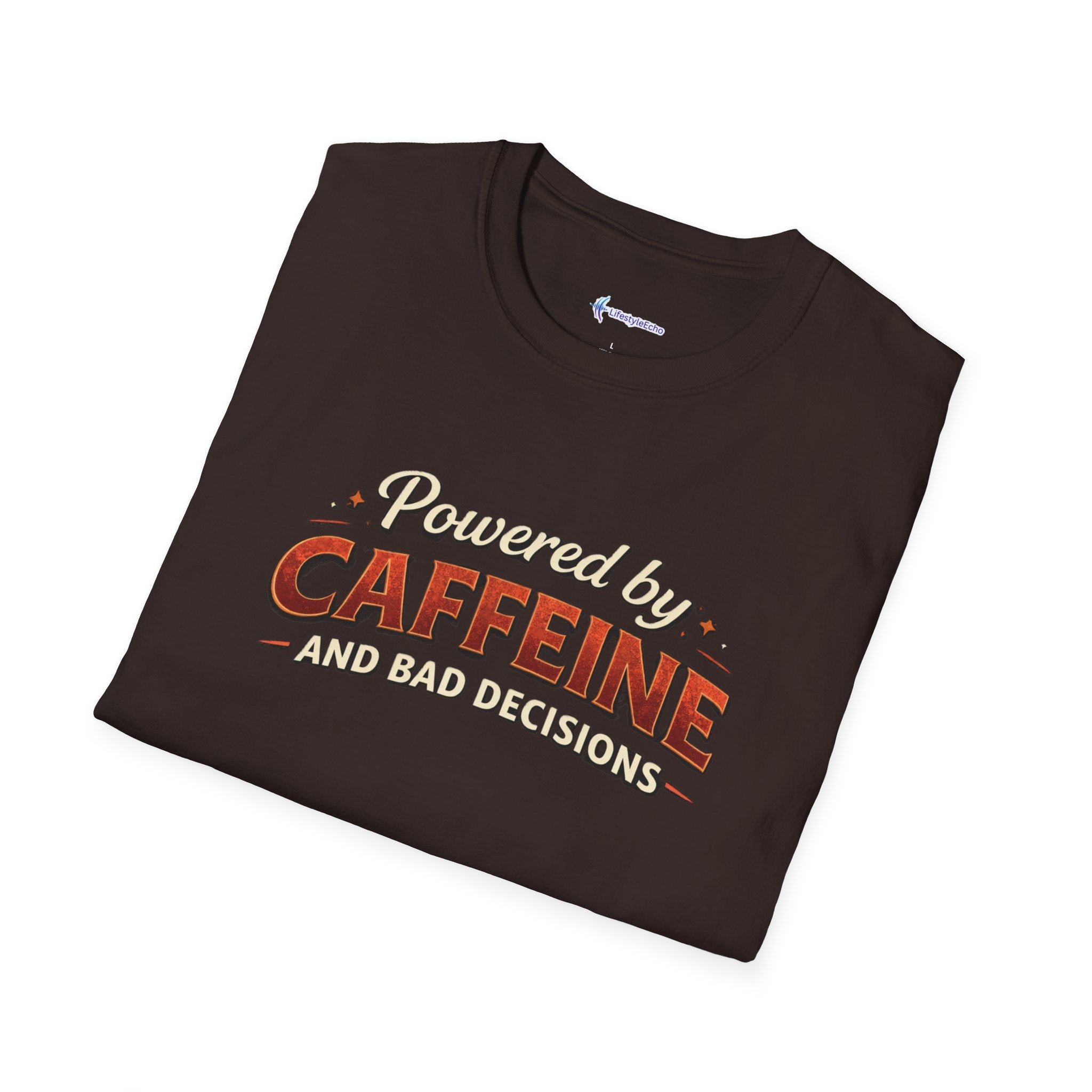 Powered by Caffeine and Bad Decisions T-Shirt