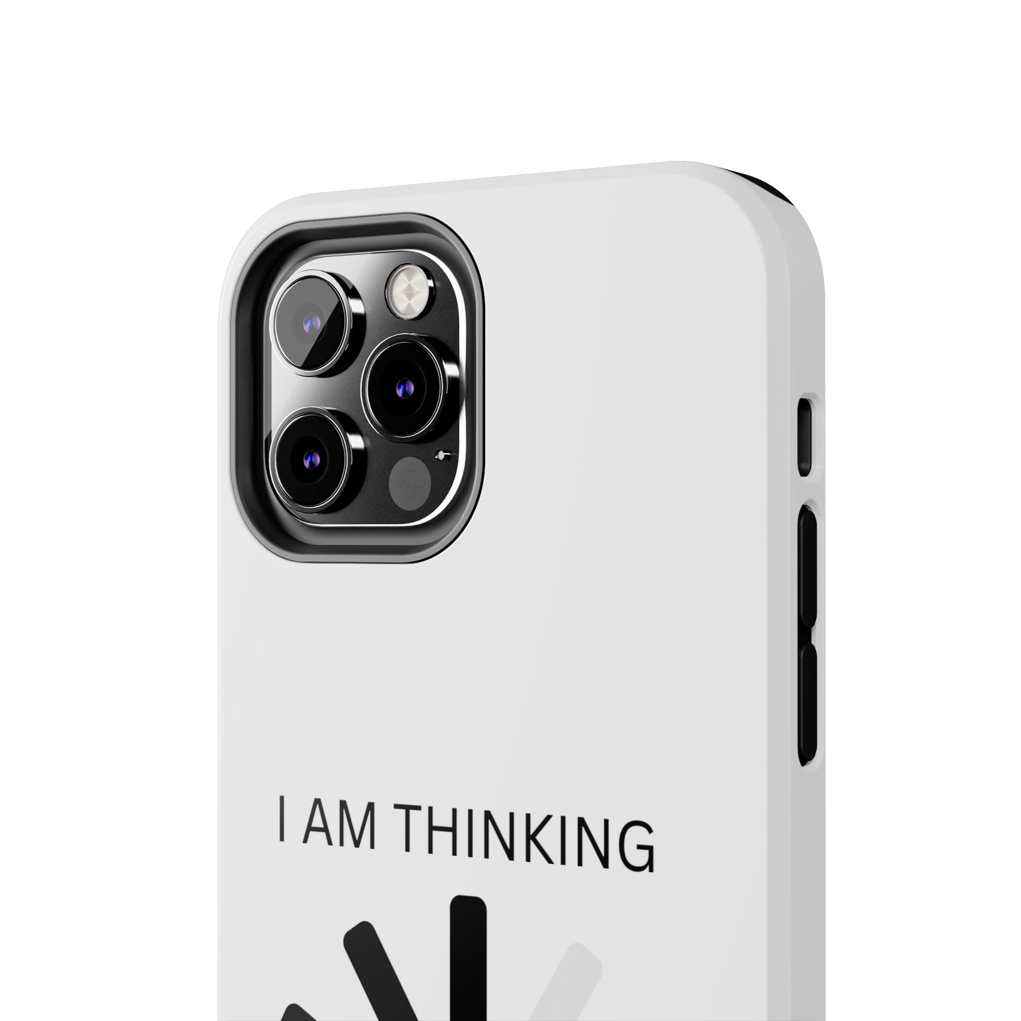 I Am Thinking To Much Text Printed Tough Phone Cases