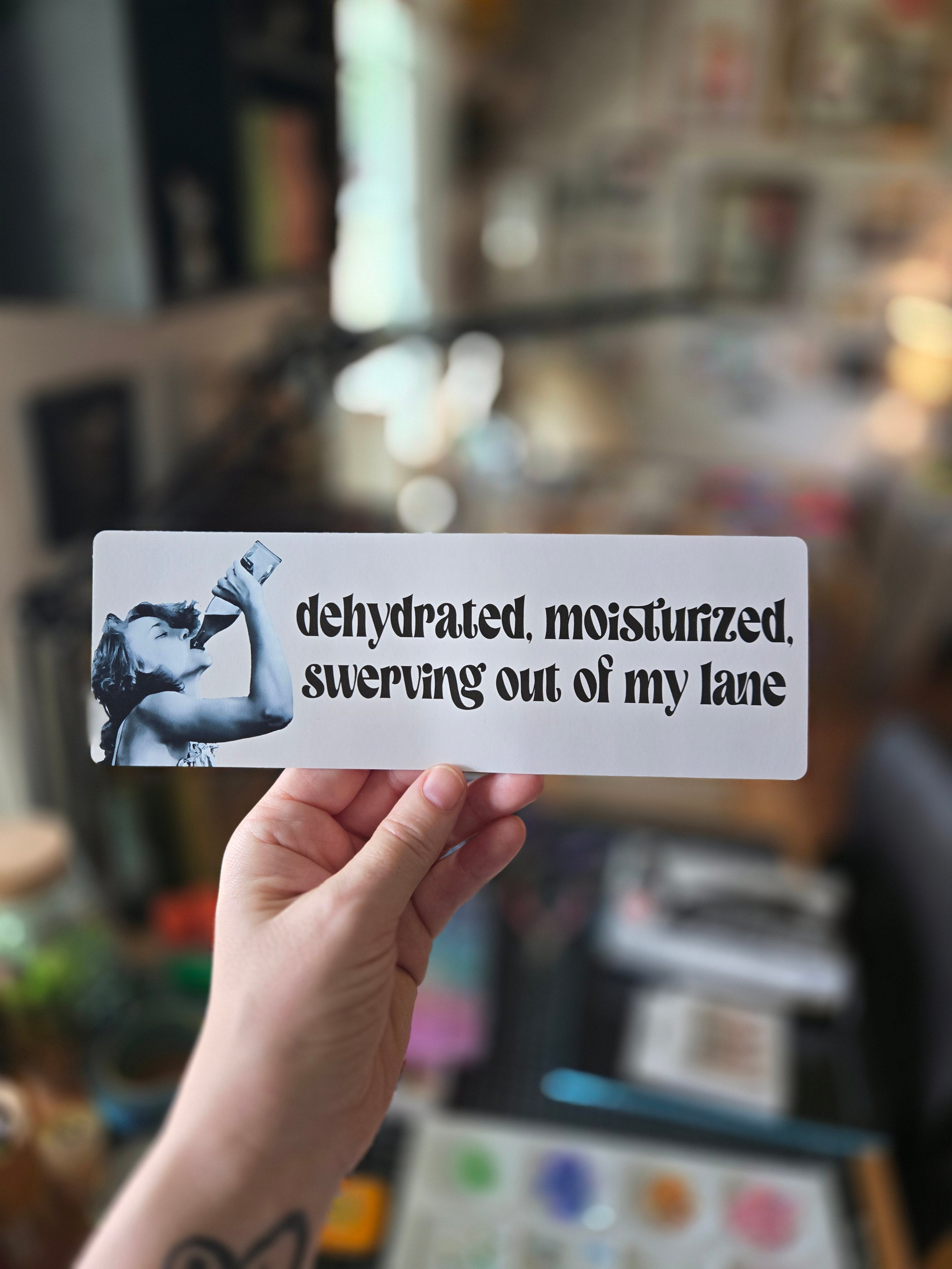 Dehydrated Moisturized Swerving Vinyl Sticker
