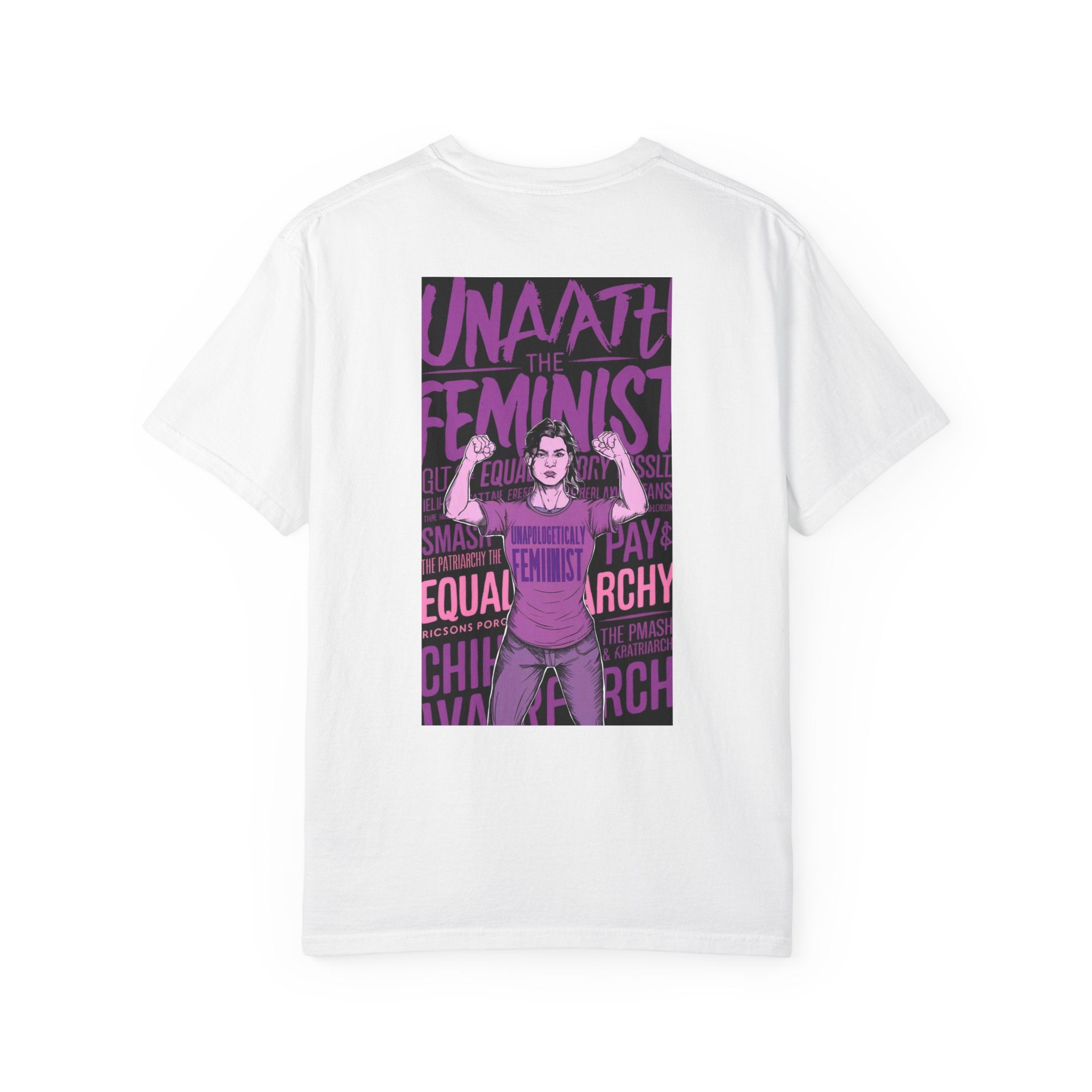 Unapologetically Feminist Tee - Garment-Dyed Cotton - DipaliZ