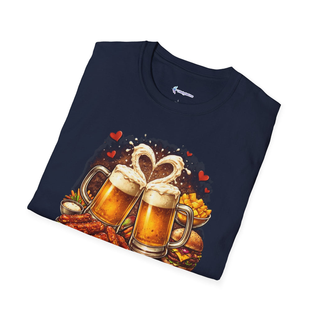 Food & Beer Valentine's T-Shirt - My One True Love