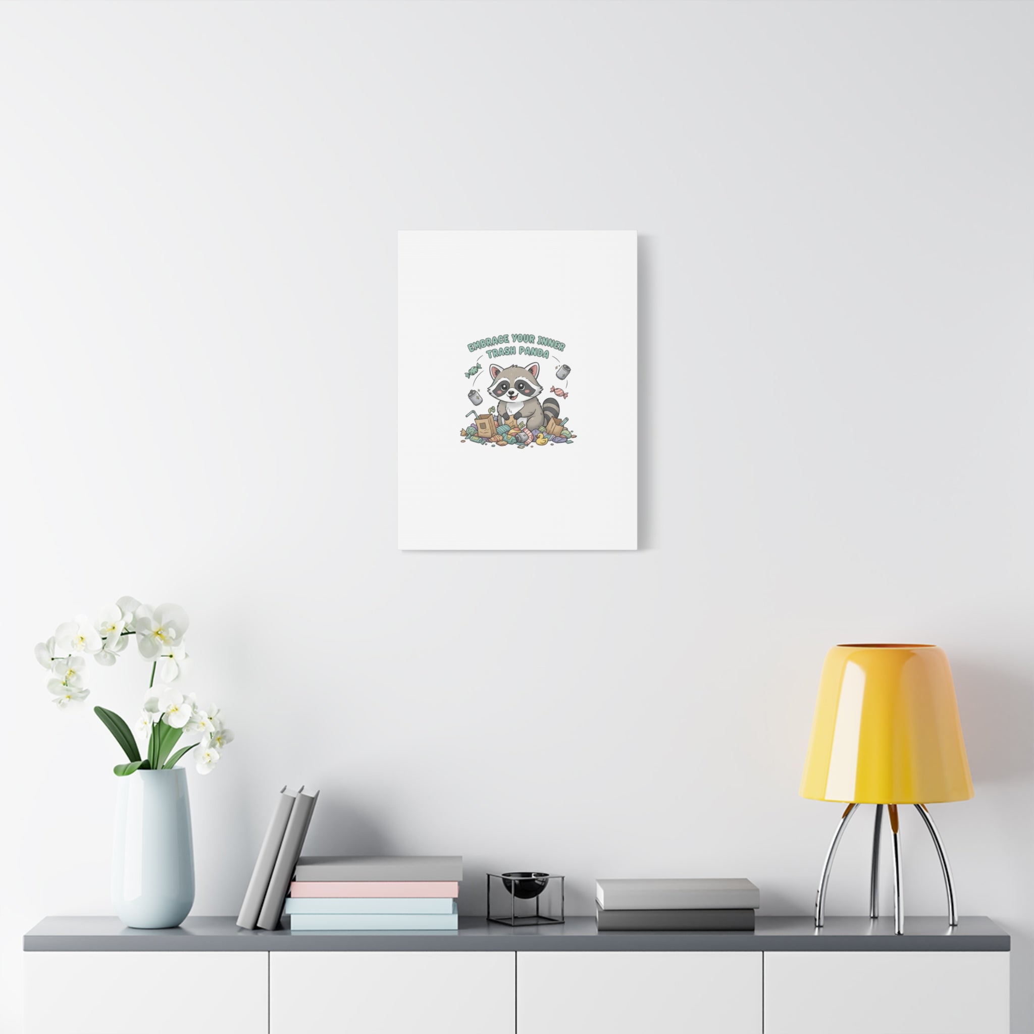 Embrace Your Inner Trash Panda Canvas | Matte Stretched Wall Art, Trash Animal Joy