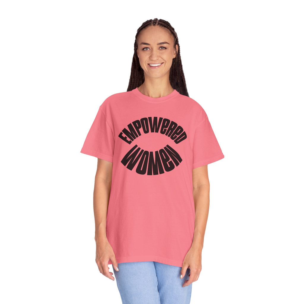 Empowered Women Garment Dyed Comfort Colors Relaxed Fit Tee - DipaliZ