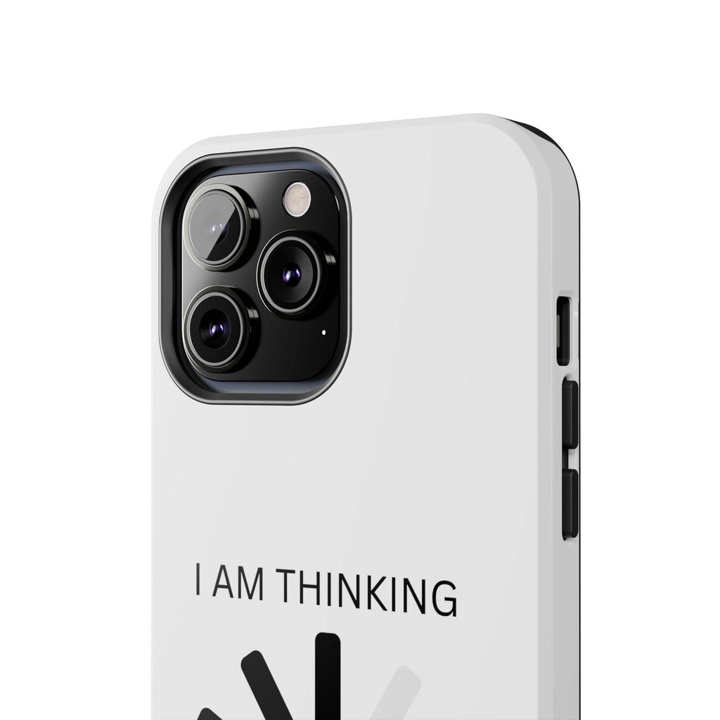 I Am Thinking To Much Text Printed Tough Phone Cases