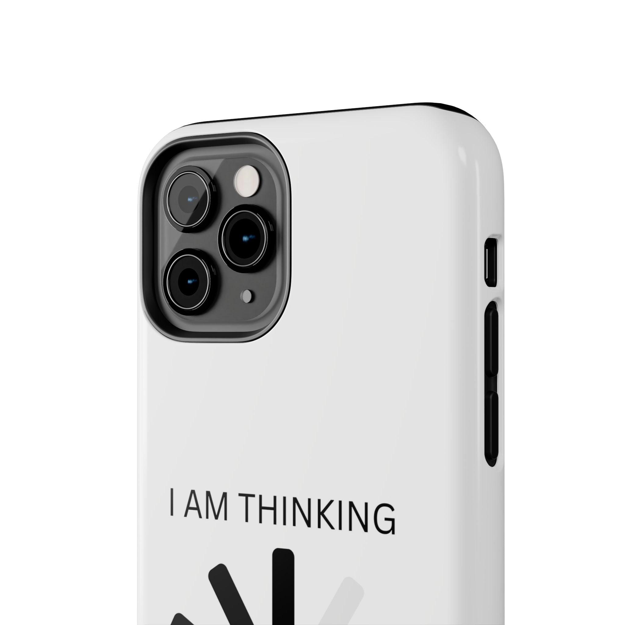 I Am Thinking To Much Text Printed Tough Phone Cases