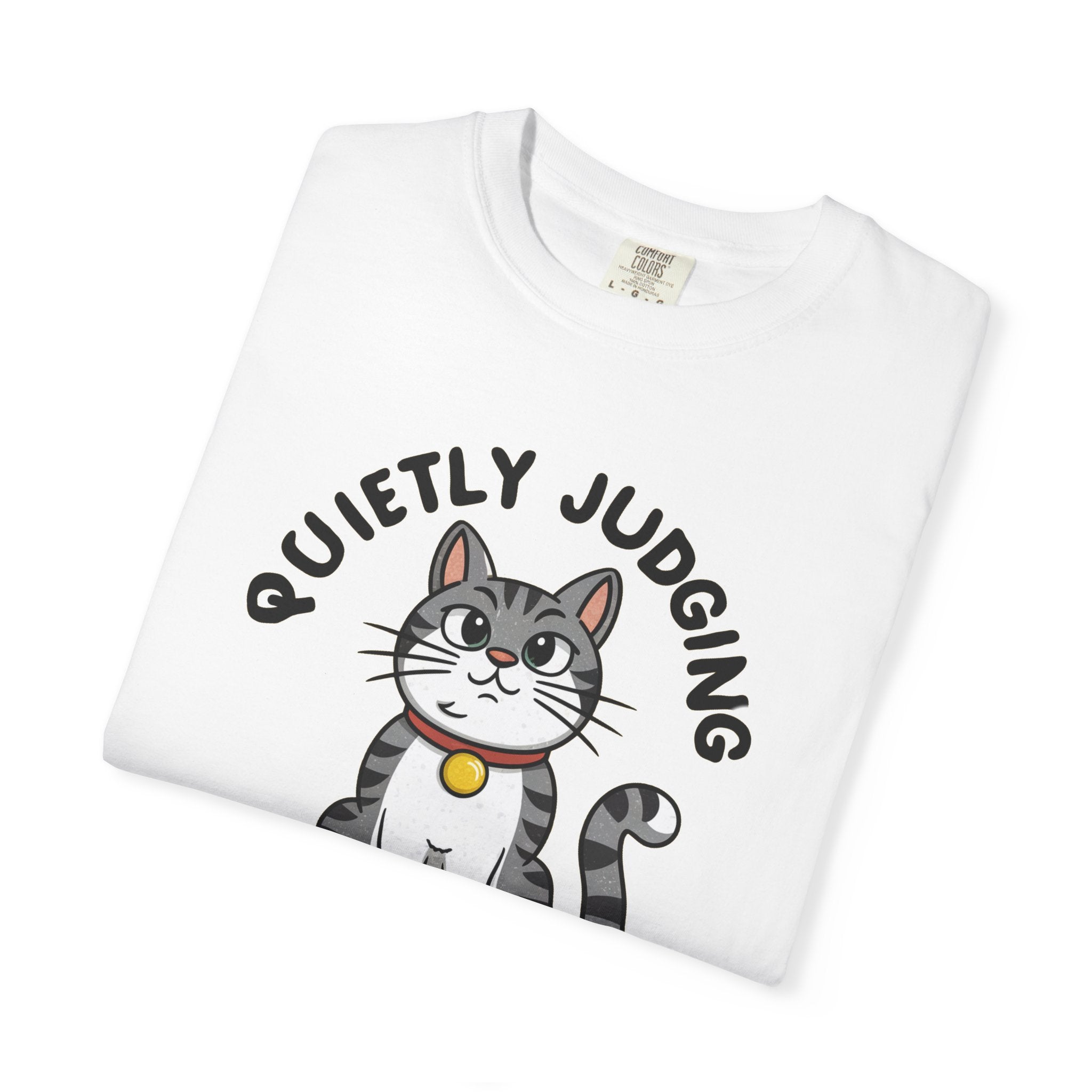 Cat Quietly Judging Tee - Comfort Colors Cotton Shirt - DipaliZ