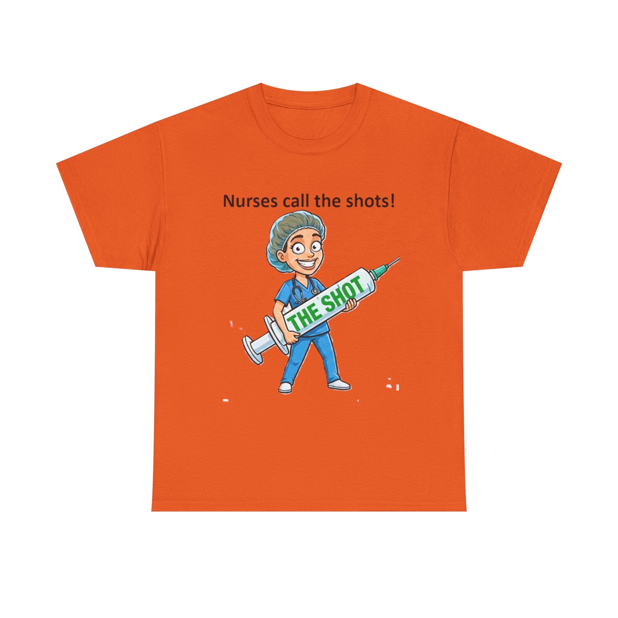Nurse T-Shirt — “Nurses Call the Shots” Funny Medical Tee with Syringe Graphic
