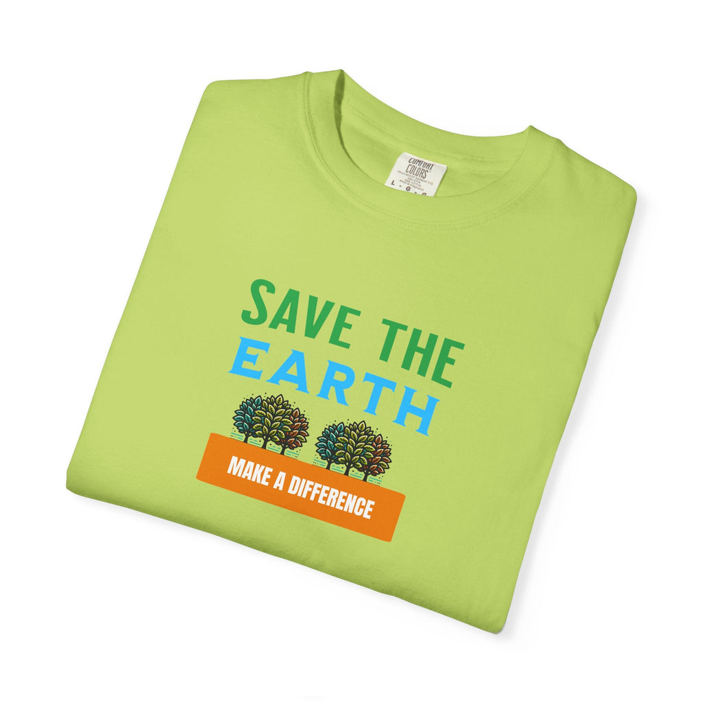 Save The Earth Tee - Garment-Dyed Cotton Comfort - DipaliZ