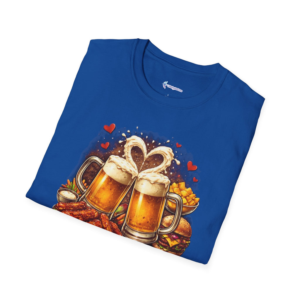 Food & Beer Valentine's T-Shirt - My One True Love