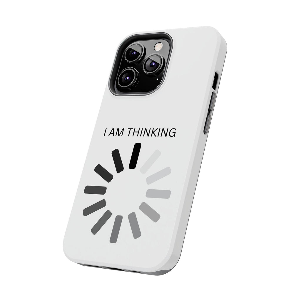 I Am Thinking To Much Text Printed Tough Phone Cases
