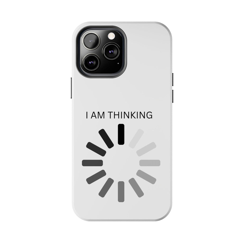 I Am Thinking To Much Text Printed Tough Phone Cases
