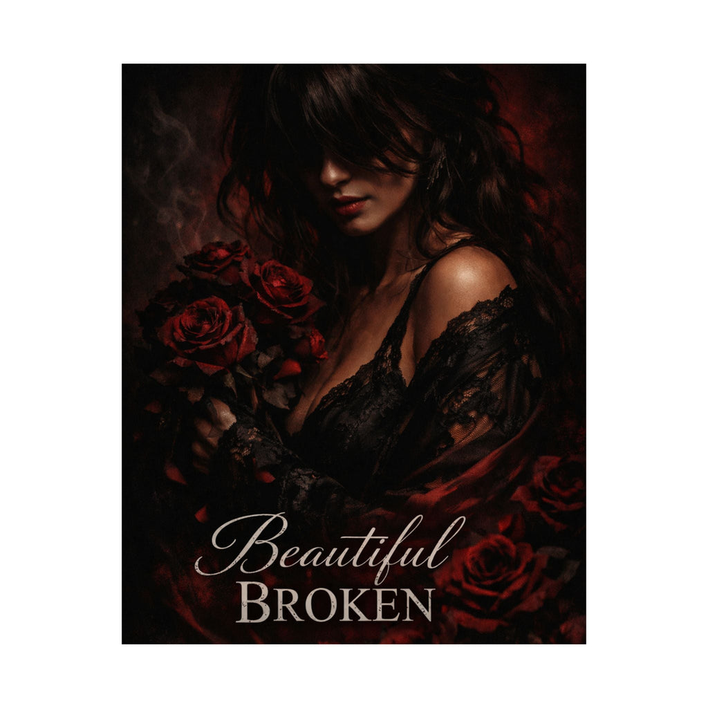 Beautifully Broken Matte Poster - Gothic Rose Portrait Wall Art