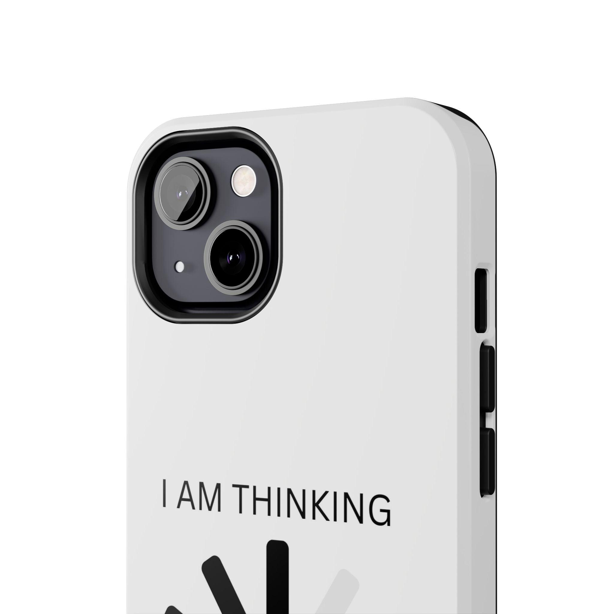 I Am Thinking To Much Text Printed Tough Phone Cases