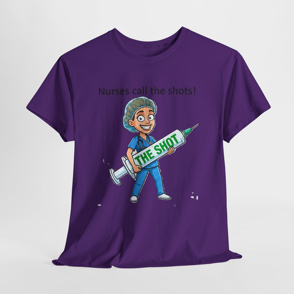 Nurse T-Shirt — “Nurses Call the Shots” Funny Medical Tee with Syringe Graphic