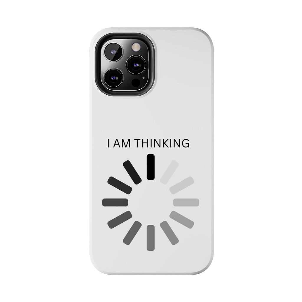 I Am Thinking To Much Text Printed Tough Phone Cases