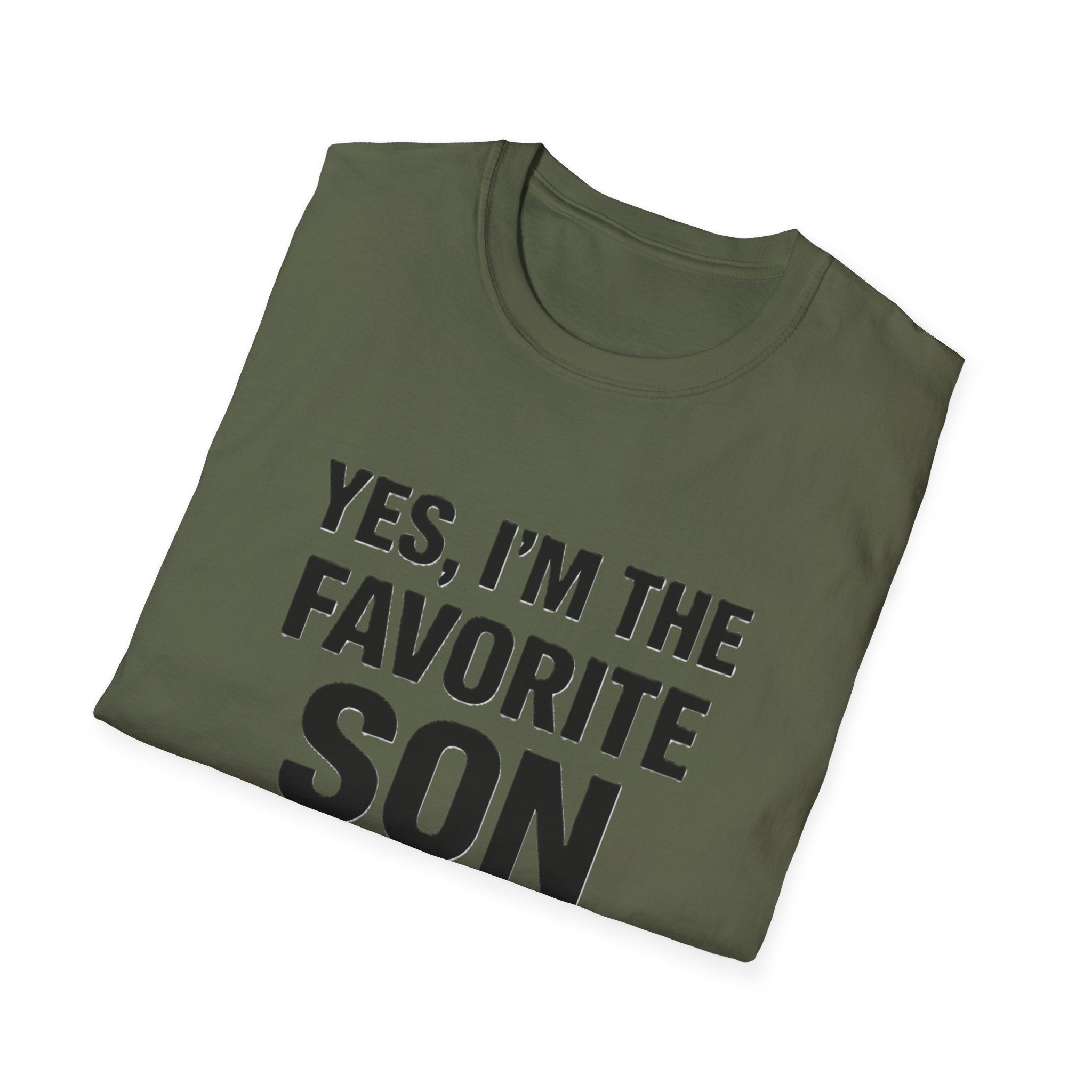 Yes I’m the Favorite Son T-Shirt — Funny Family Gift for Sons, Father’s Day & Birthdays