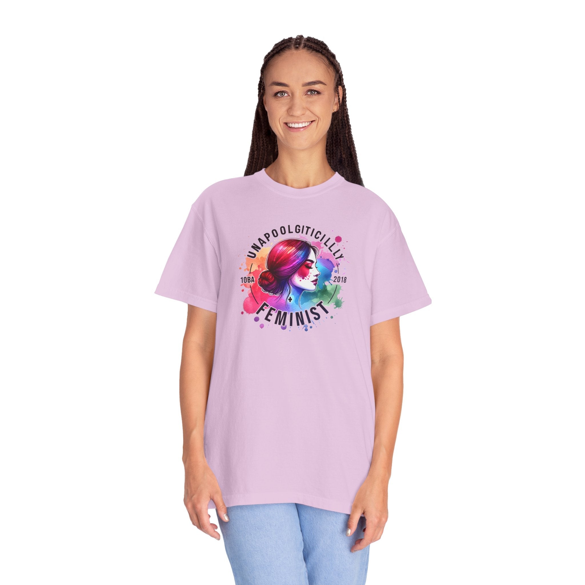 Unapologetically Feminist Garment Dyed T Shirt - Comfort Colors - DipaliZ