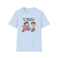My Toddler Is My Therapist T-Shirt — Funny Parent Tee for New Moms & Dads