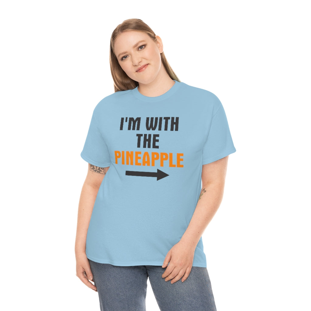 I'M WITH THE Pineapple Unisex Heavy Cotton Tee