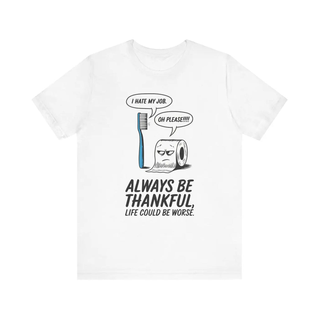 Thankful Tee - Funny Toilet Paper Unisex Jersey - DipaliZ