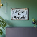 Vintage Metal Art Sign - Believe in Yourself Inspiration - DipaliZ