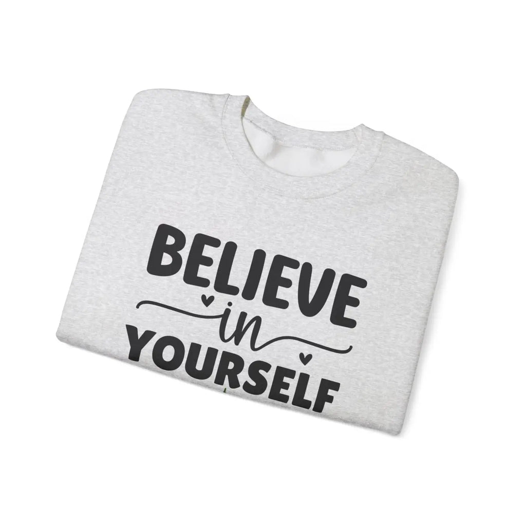 Unisex Heavy Blend Crewneck Sweatshirt - Believe in Yourself - DipaliZ