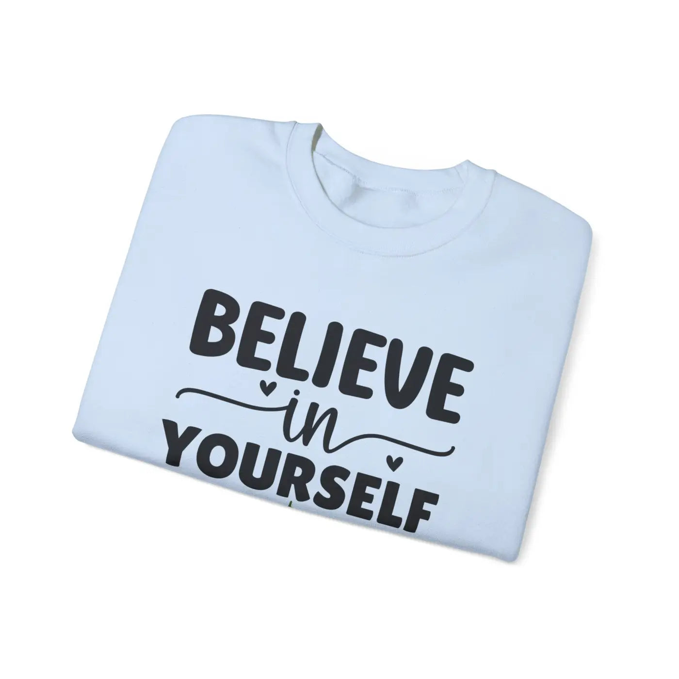 Unisex Heavy Blend Crewneck Sweatshirt - Believe in Yourself - DipaliZ
