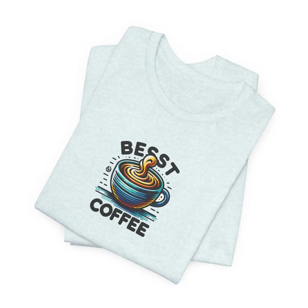 Best Coffee Short Sleeve Tee - Soft Cotton Unisex - DipaliZ
