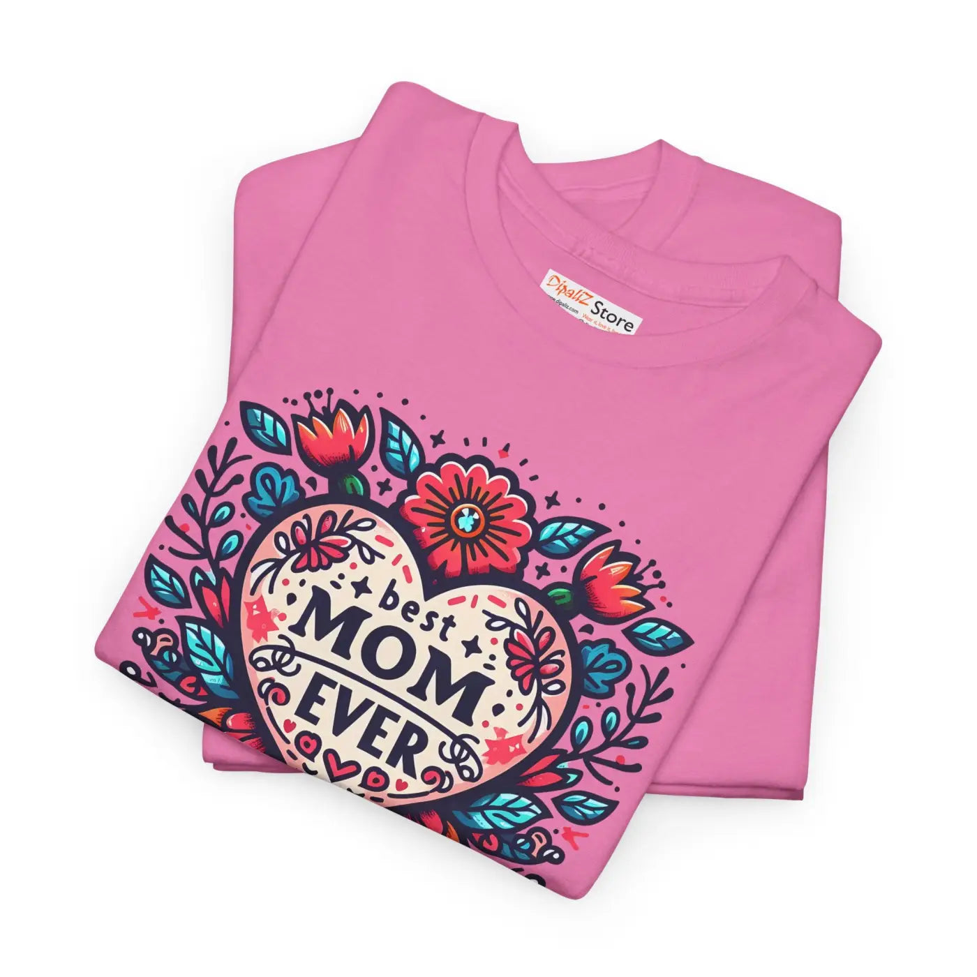 Best Mom Ever Unisex Heavy Cotton Tee - Heartfelt Gift - DipaliZ