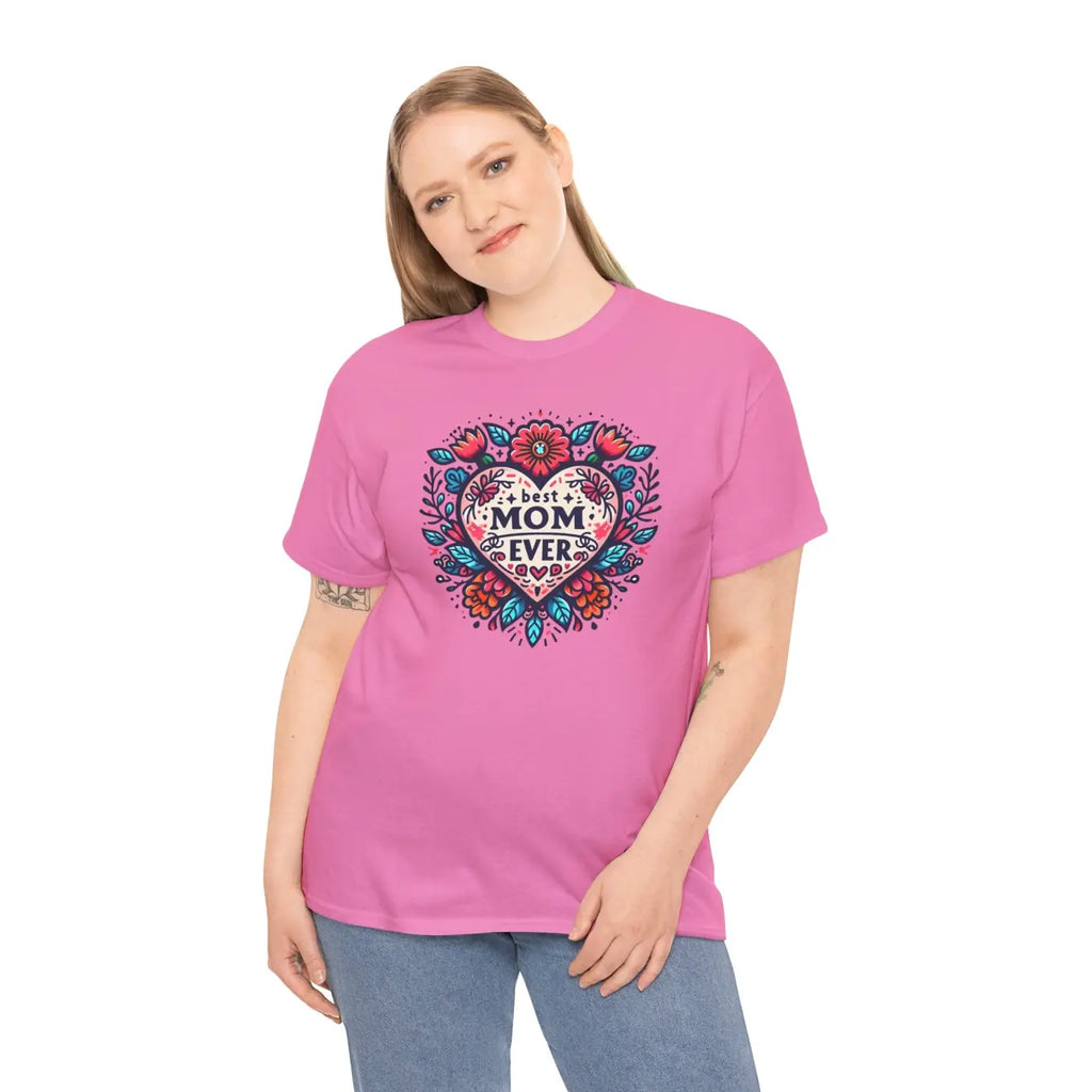 Best Mom Ever Unisex Heavy Cotton Tee - Heartfelt Gift - DipaliZ