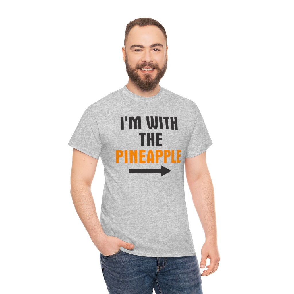 I'M WITH THE Pineapple Unisex Heavy Cotton Tee