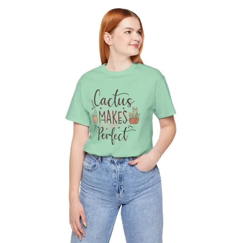 Cactus Makes Perfect Cotton Tee - Unisex Jersey Shirt - DipaliZ