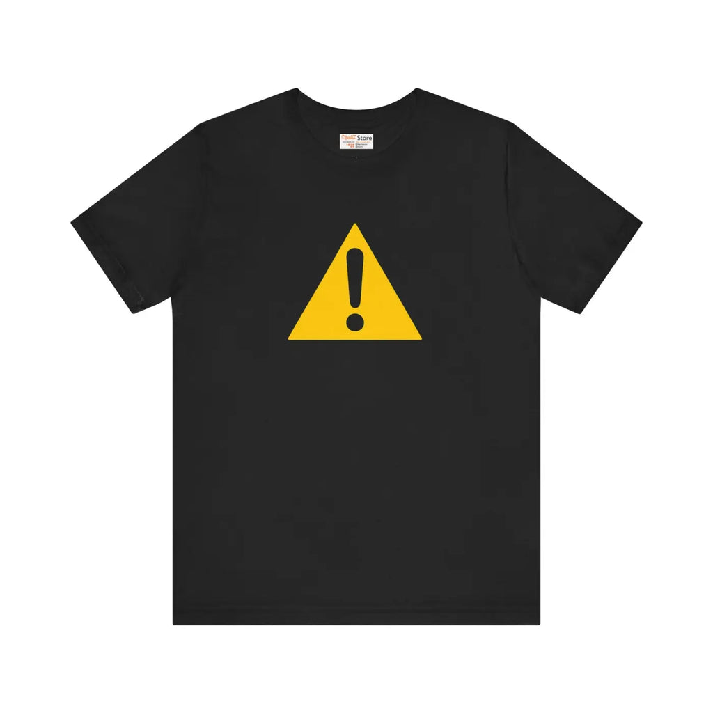 Cautionary Graphic Tee - Airlume Combed Fun Casual Outfit - DipaliZ