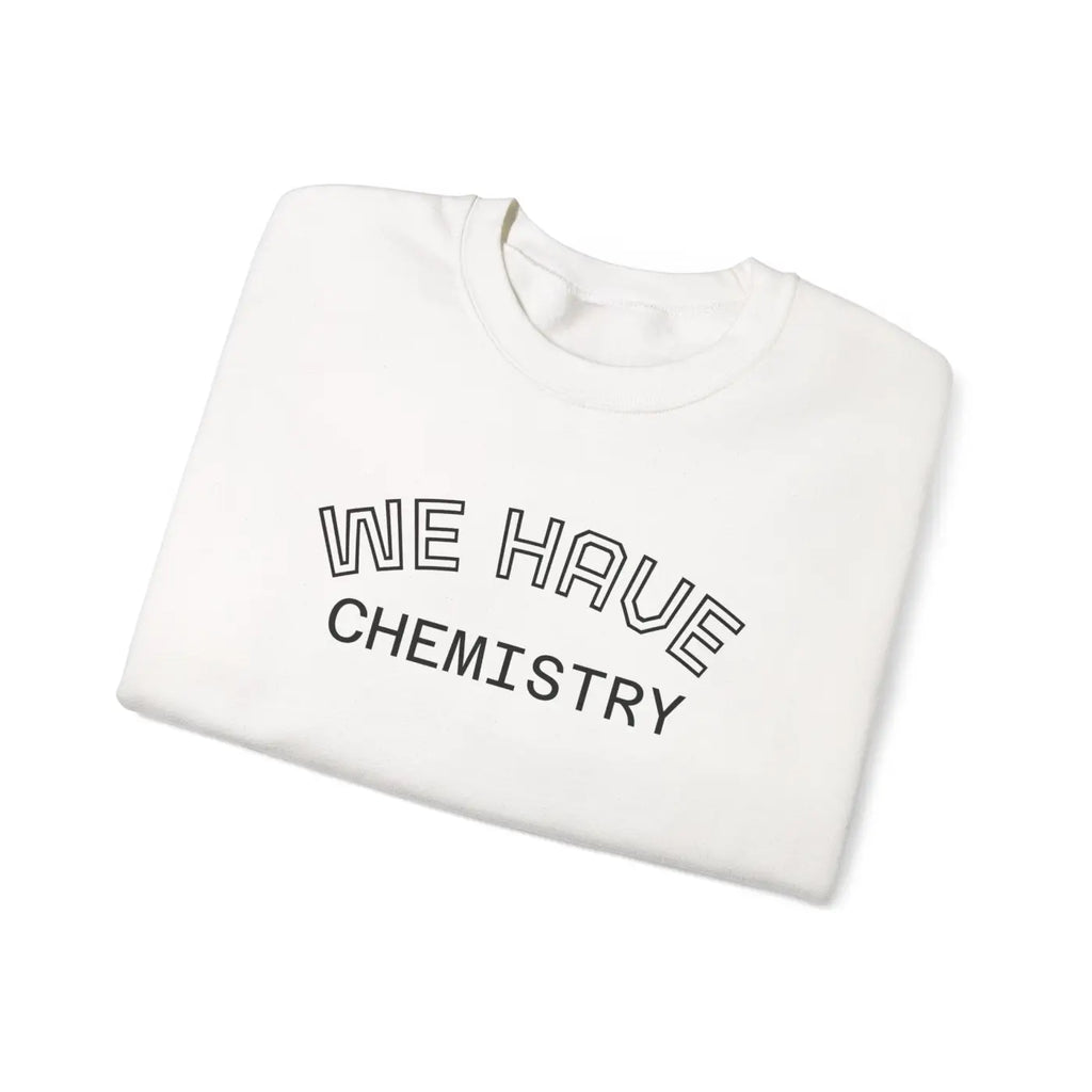 Cozy Chemistry Sweatshirt - Cute Relationship Style - DipaliZ